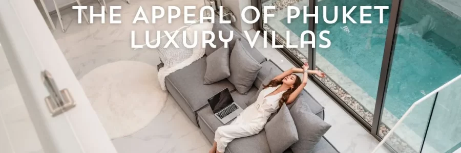 ROI of Phuket Luxury Villas