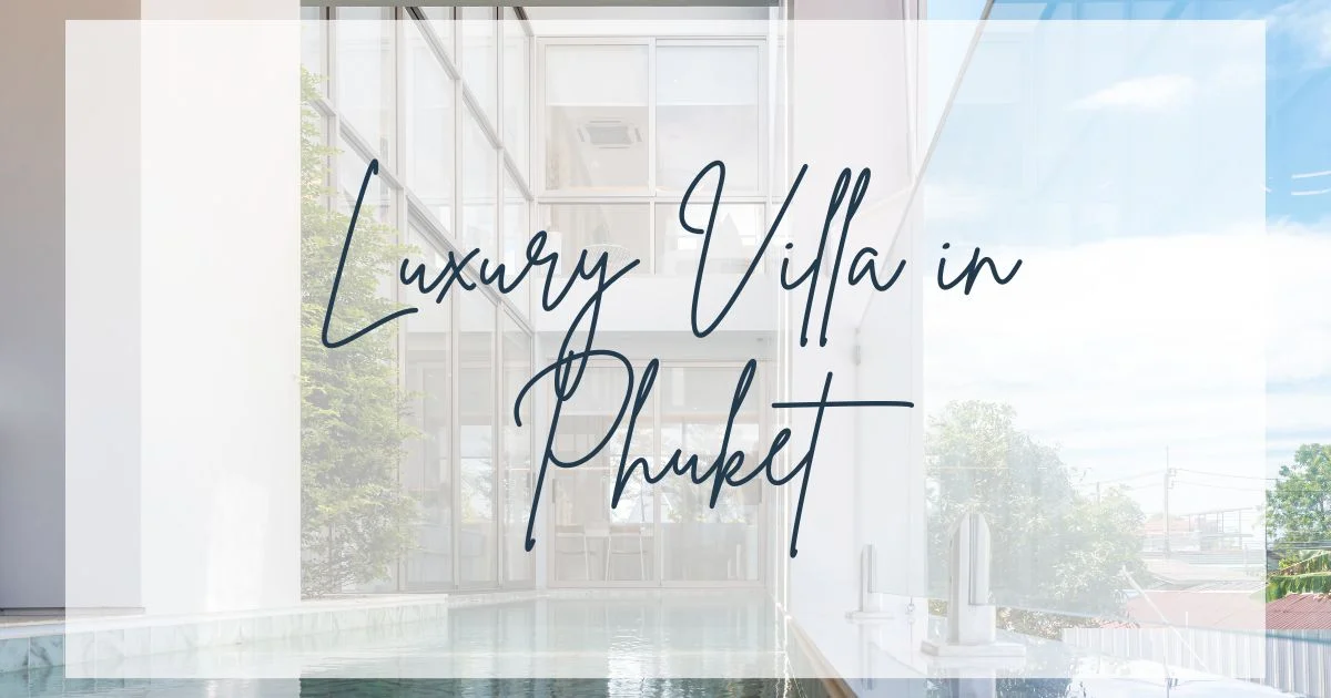 invest in phuket luxury villas
